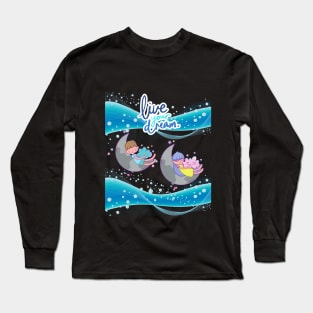 Dreams Long Sleeve T-Shirt